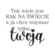 Tak wiele jest rąk...