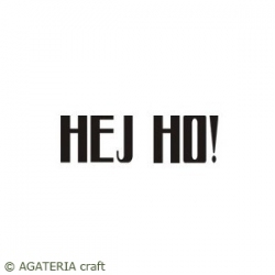 HEJ HO !